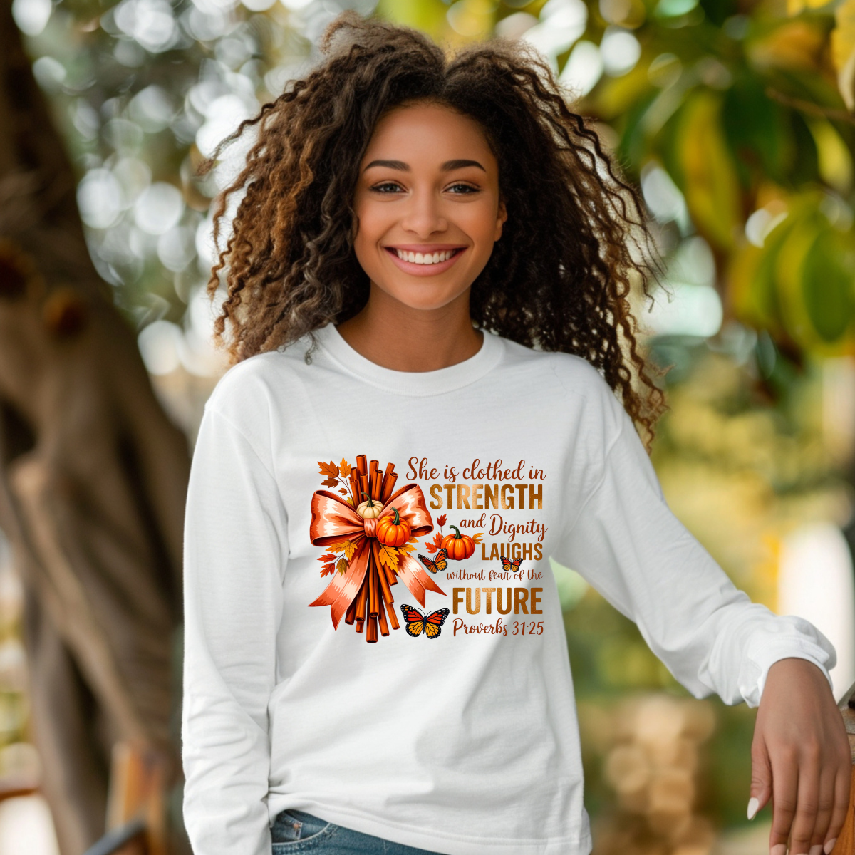 She Is Clothed in Strength – Proverbs 31:25 Long Sleeve Shirt