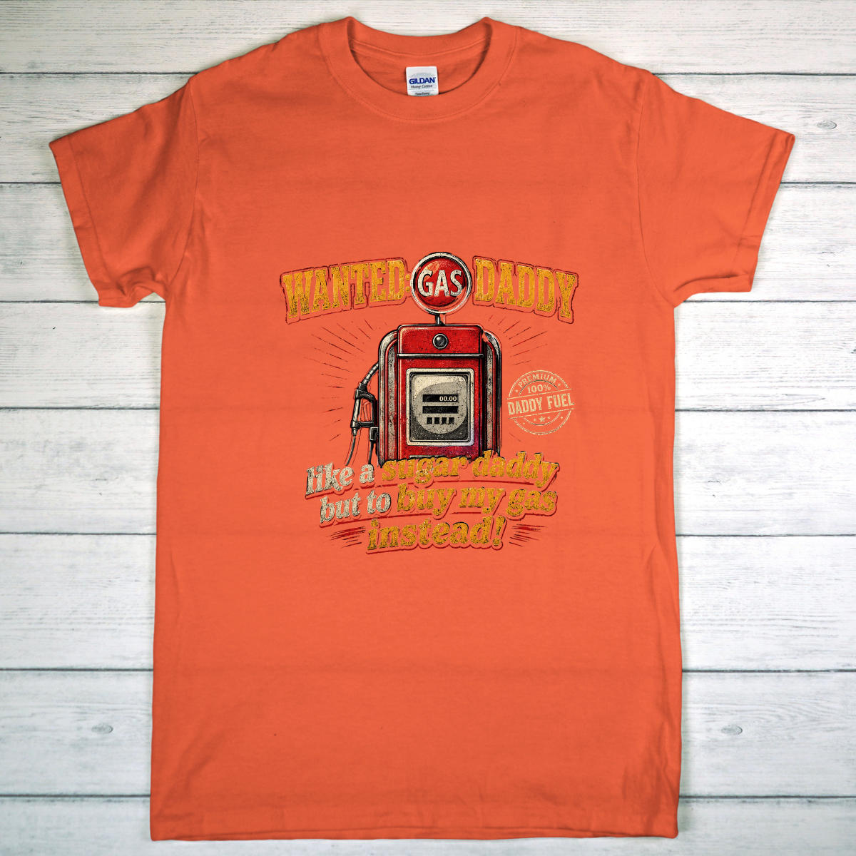 Wanted: Gas Daddy Graphic Tee