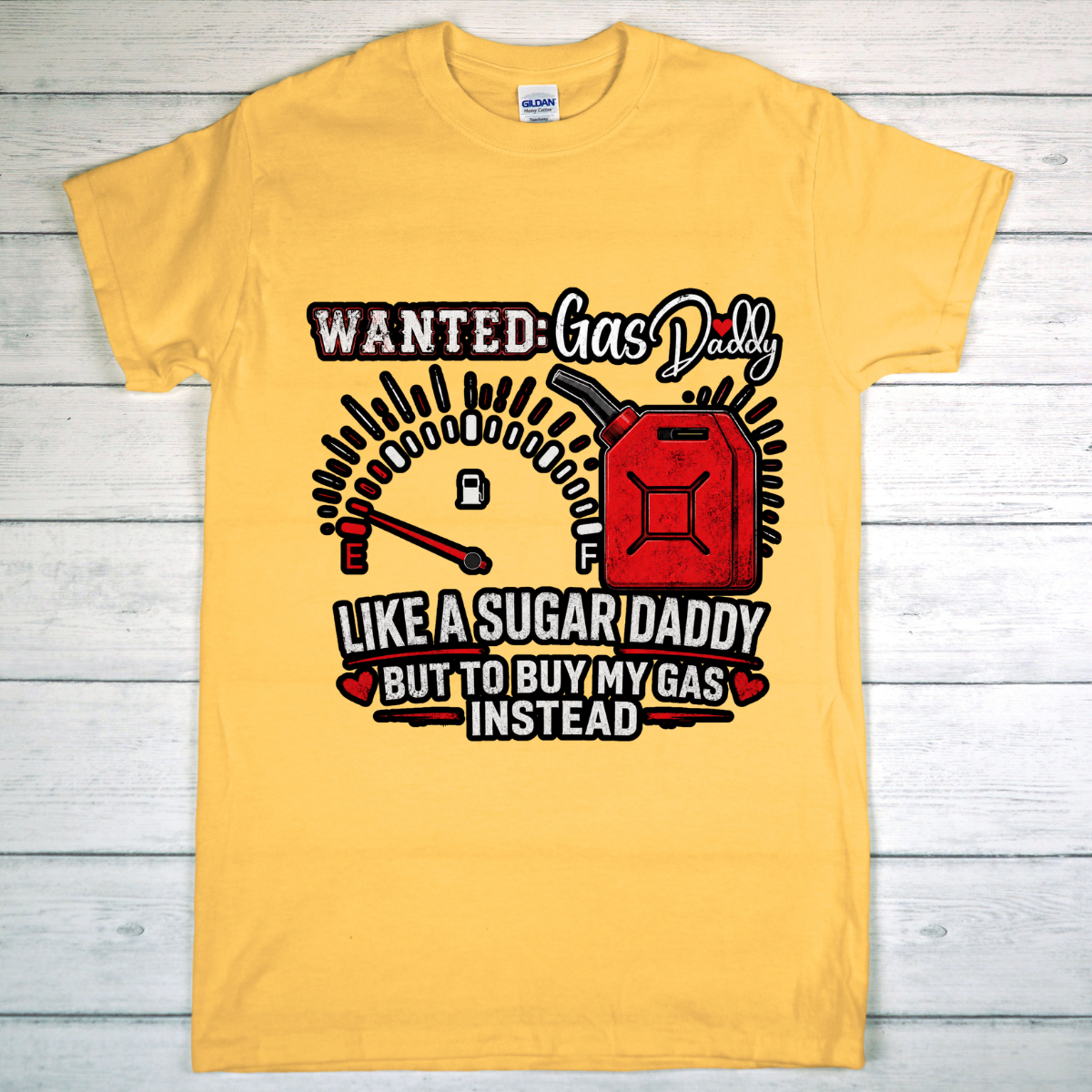 Wanted: Gas Daddy Graphic Tee