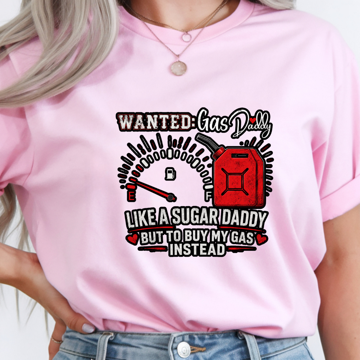 Wanted: Gas Daddy Graphic Tee