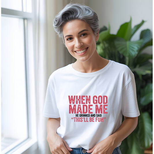 When God Made Me Graphic Tee – Funny Inspirational Christian Shirt