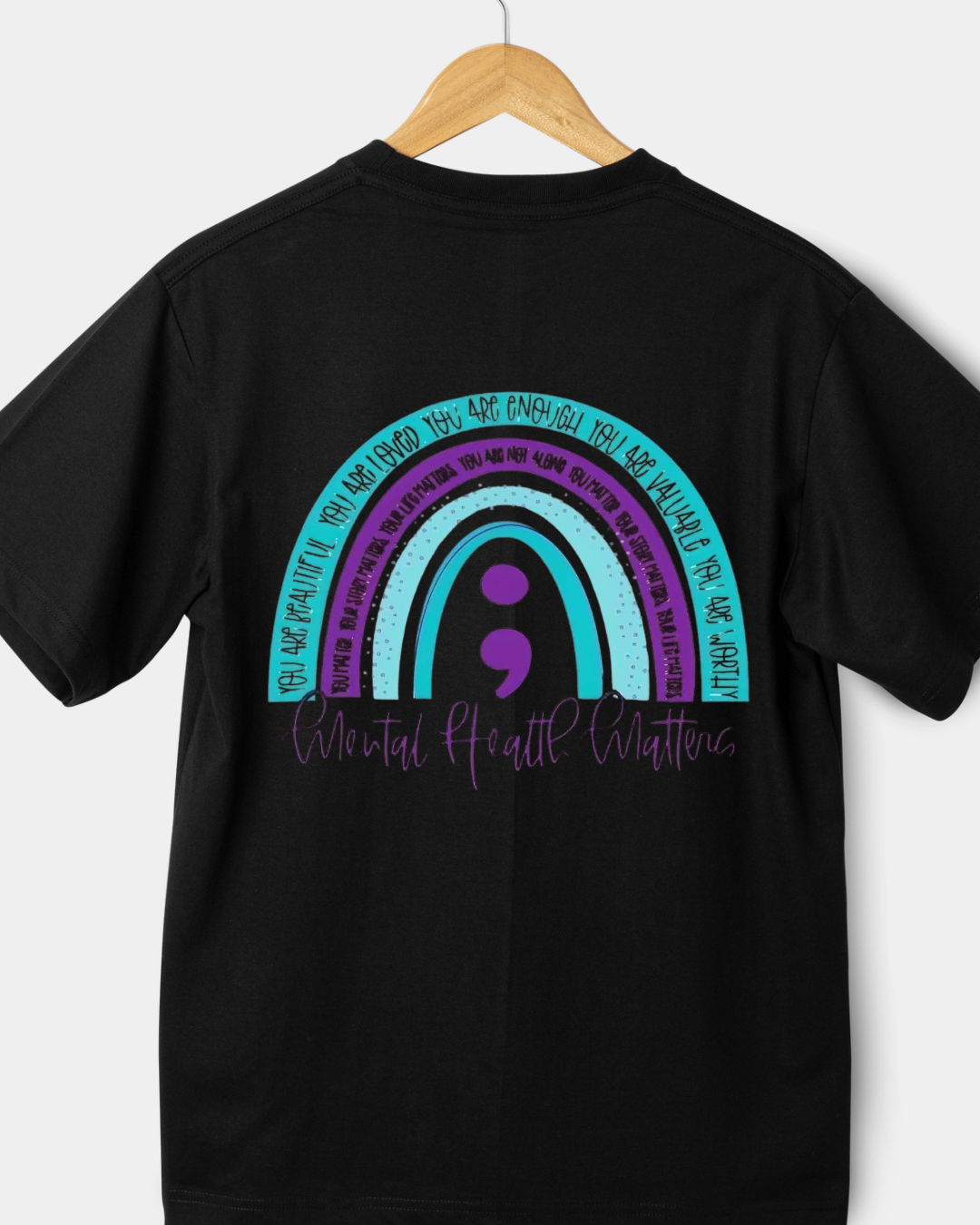 Mental Health Matters Rainbow Semicolon T-Shirt - Spread Awareness & Hope