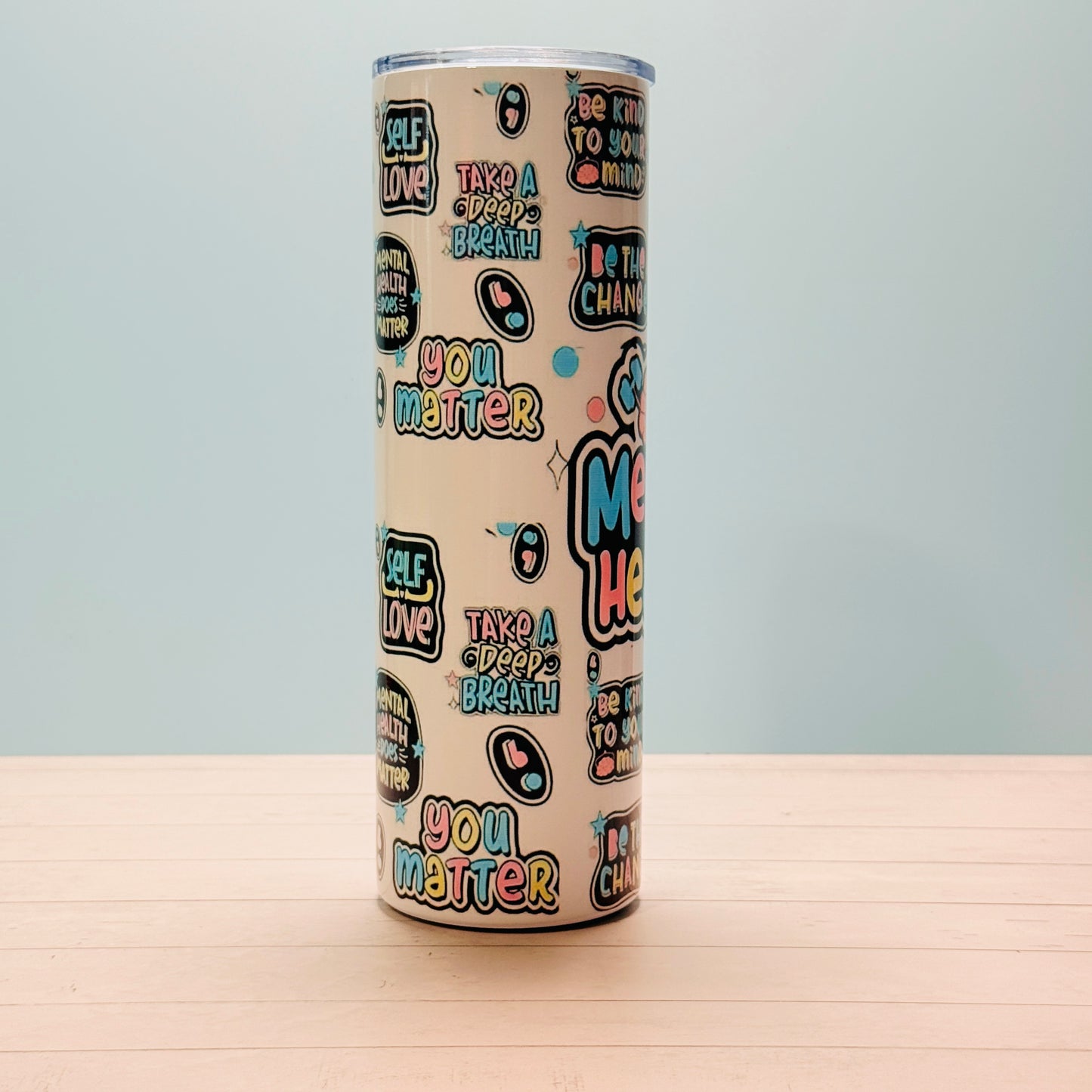 💚 30oz Stainless Steel Sublimated Tumbler – Mental Health Affirmations Design