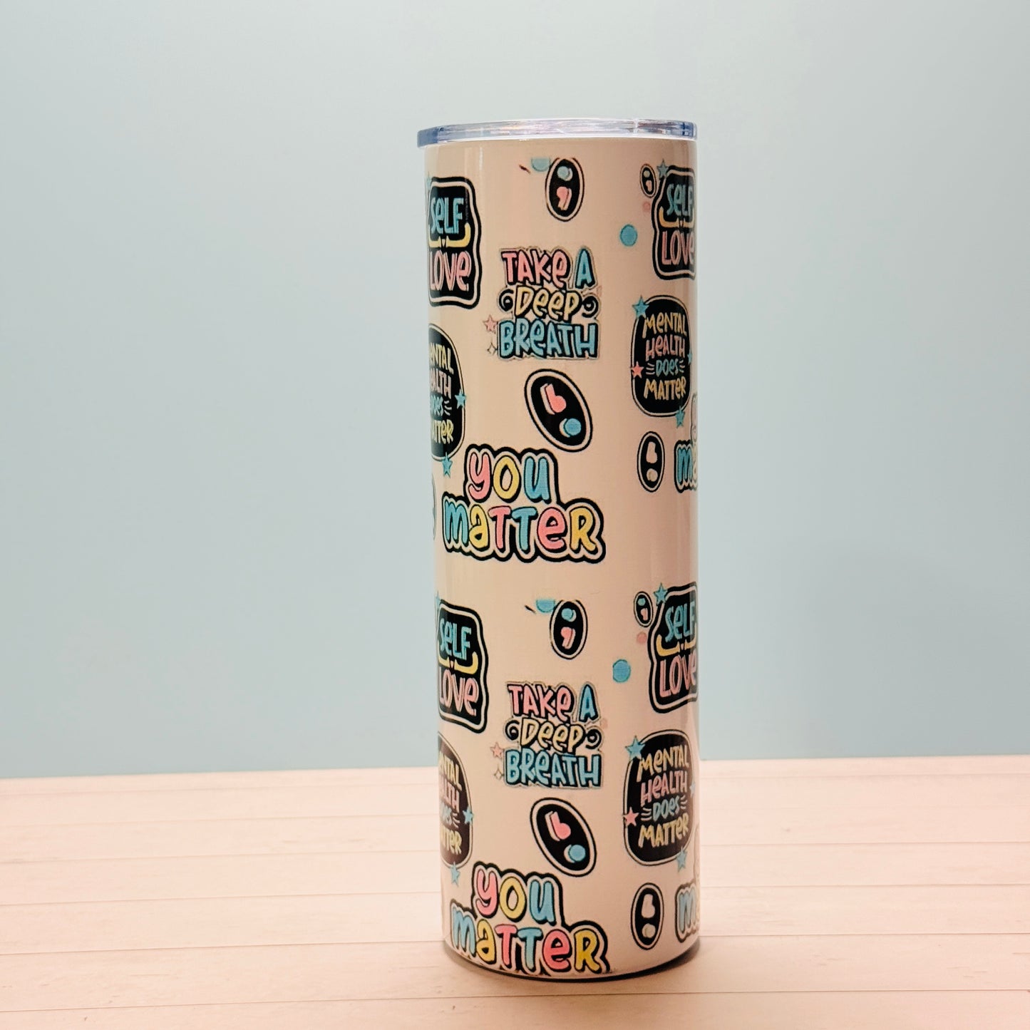 💚 30oz Stainless Steel Sublimated Tumbler – Mental Health Affirmations Design